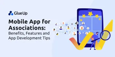 Mobile App for Associations: Benefits, Features, and App Development Tips